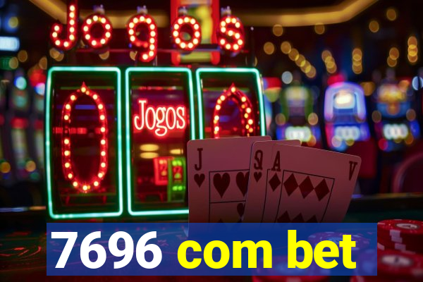 7696 com bet